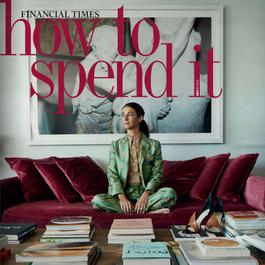 Financial Times - How to spend it